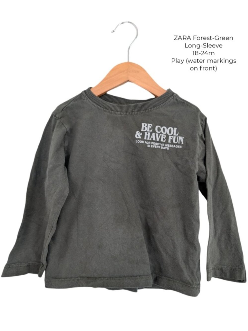 ZARA Toddler Dark Green " Be Cool & Have Fun" Long-Sleeve Shirt 18-24m